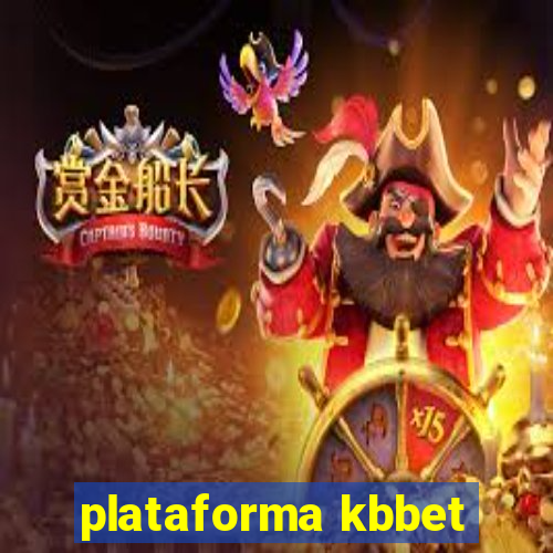 plataforma kbbet